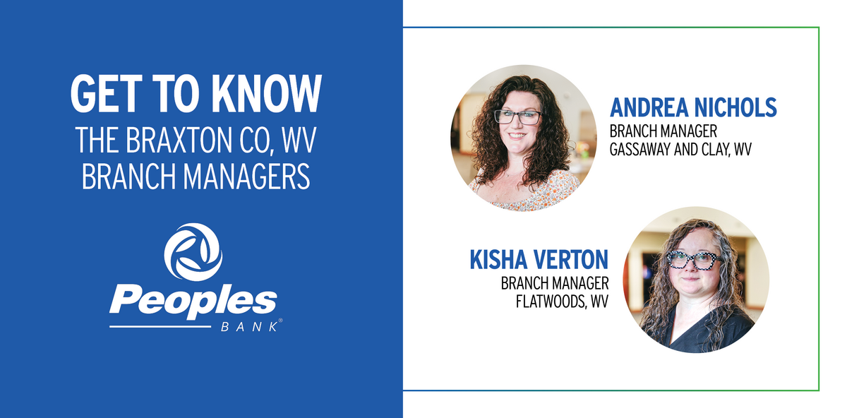 Get to know the Braxton County, West Virginia Branch Managers